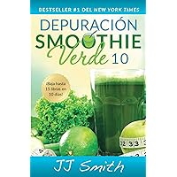 Depuración Smoothie Verde 10 (10-Day Green Smoothie Cleanse Spanish Edition) (Atria Espanol) Depuración Smoothie Verde 10 (10-Day Green Smoothie Cleanse Spanish Edition) (Atria Espanol) Paperback Kindle