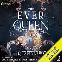 The Ever Queen: The Ever Seas, Book 2 The Ever Queen: The Ever Seas, Book 2 Kindle Paperback Audible Audiobook Hardcover