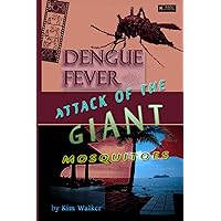 Dengue Fever Dengue Fever Kindle Paperback
