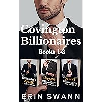 Covington Billionaires: Books 1-3 (Covington Romance Box Sets Book 1)