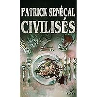 Civilisés (French Edition) Civilisés (French Edition) Kindle Paperback