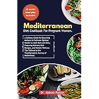 Mediterranean diet cookbook for Pregnant women. Mediterranean diet cookbook for Pregnant women. Kindle Paperback