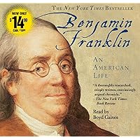 Benjamin Franklin: An American Life Benjamin Franklin: An American Life Audible Audiobook Paperback Kindle Hardcover Audio CD