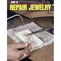 How to Repair Jewelry (Gembooks) How to Repair Jewelry (Gembooks) Paperback