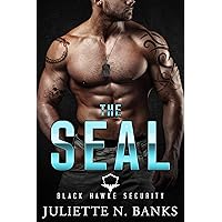 The SEAL: Steamy Military Romance (Black Hawke Security Book 1) The SEAL: Steamy Military Romance (Black Hawke Security Book 1) Kindle Paperback