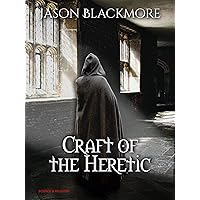 Craft of the Heretic Craft of the Heretic Kindle Paperback