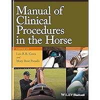 Manual of Clinical Procedures in the Horse Manual of Clinical Procedures in the Horse Paperback Kindle