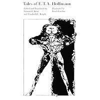 Tales of E. T. A. Hoffmann Tales of E. T. A. Hoffmann Kindle Paperback