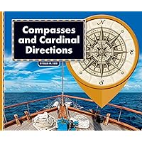 Compasses and Cardinal Directions (All About Maps) Compasses and Cardinal Directions (All About Maps) Library Binding Paperback