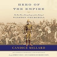 Hero of the Empire: The Boer War, a Daring Escape, and the Making of Winston Churchill Hero of the Empire: The Boer War, a Daring Escape, and the Making of Winston Churchill Paperback Audible Audiobook Kindle Hardcover Audio CD Spiral-bound