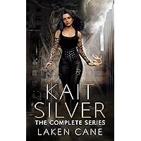 Kait Silver: The Complete Series