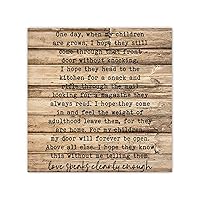 One Day When My Children Are Grown Parents Canvas Wall Art,Inspirational Gifts Canvas Wall Art Quotes for Kids Girl Sister mom Women,Living Room Bedroom Office Teen Boy Girl Room Decor 12x12 Inch