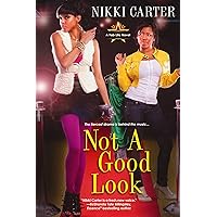 Not A Good Look (Fab Life Book 1) Not A Good Look (Fab Life Book 1) Kindle Paperback