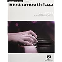 Best Smooth Jazz: Jazz Piano Solos Series Volume 50 (Jazz Piano Solos, 50) Best Smooth Jazz: Jazz Piano Solos Series Volume 50 (Jazz Piano Solos, 50) Paperback Kindle