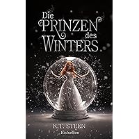 Die Prinzen des Winters: Eisfunken (Eisfeuer-Saga 1) (German Edition) Die Prinzen des Winters: Eisfunken (Eisfeuer-Saga 1) (German Edition) Kindle Paperback