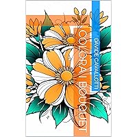 Colora i Bouquet (Italian Edition) Colora i Bouquet (Italian Edition) Kindle Paperback