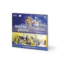 Jesus wird geboren: Reihe: Die Hörbibel für Kinder Jesus wird geboren: Reihe: Die Hörbibel für Kinder Audio CD