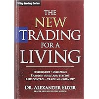 The New Trading for a Living: Psychology, Discipline, Trading Tools and Systems, Risk Control, Trade Management (Wiley Trading) The New Trading for a Living: Psychology, Discipline, Trading Tools and Systems, Risk Control, Trade Management (Wiley Trading) Hardcover eTextbook