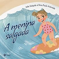 A menina salgada (Portuguese Edition) A menina salgada (Portuguese Edition) Kindle Paperback