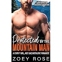 Protected by the Mountain Man: A Curvy Girl, Age Gap, Instalove Romance (Curvy Wives of Silvervale Mountain Book 2)