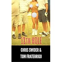 18th Hole 18th Hole Kindle Paperback