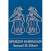 Spoken Hawaiian Spoken Hawaiian Paperback Hardcover