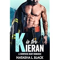 K is for Kieran: A Surprise Baby Romance (Men of ALPHAbet Mountain) K is for Kieran: A Surprise Baby Romance (Men of ALPHAbet Mountain) Kindle
