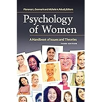 Psychology of Women: A Handbook of Issues and Theories (Women's Psychology) Psychology of Women: A Handbook of Issues and Theories (Women's Psychology) Kindle Hardcover