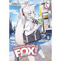 Tamamo-chan's a Fox! Vol. 1 Tamamo-chan's a Fox! Vol. 1 Paperback Kindle