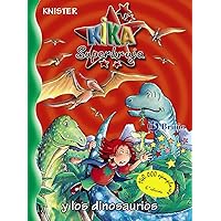 Kika Superbruja y los dinosaurios (Kika Superbruja / Kika Super Witch) (Spanish Edition) Kika Superbruja y los dinosaurios (Kika Superbruja / Kika Super Witch) (Spanish Edition) Board book