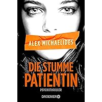 Die stumme Patientin: Psychothriller (German Edition) Die stumme Patientin: Psychothriller (German Edition) Kindle Audible Audiobook