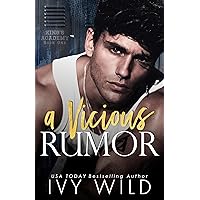 A Vicious Rumor: A Dark High School Romance A Vicious Rumor: A Dark High School Romance Kindle Paperback Hardcover