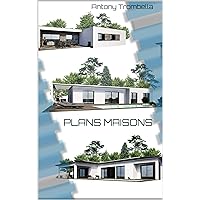 PLANS MAISONS (French Edition) PLANS MAISONS (French Edition) Kindle