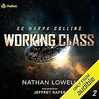 Working Class: SC Marva Collins, Book 2 Working Class: SC Marva Collins, Book 2 Audible Audiobook Kindle Paperback