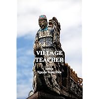 Village Teacher Village Teacher Kindle Paperback