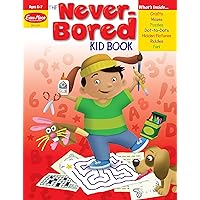 The Never-Bored Kid Book, Ages 6-7 The Never-Bored Kid Book, Ages 6-7 Paperback