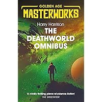 The Deathworld Omnibus: Deathworld, Deathworld Two, and Deathworld Three (Golden Age Masterworks) The Deathworld Omnibus: Deathworld, Deathworld Two, and Deathworld Three (Golden Age Masterworks) Paperback