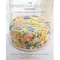 The Magnolia Bakery Handbook: A Complete Guide for the Home Baker The Magnolia Bakery Handbook: A Complete Guide for the Home Baker Hardcover Kindle