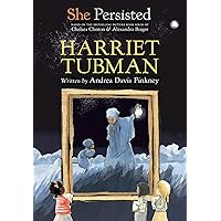She Persisted: Harriet Tubman She Persisted: Harriet Tubman Paperback Kindle Audible Audiobook Hardcover