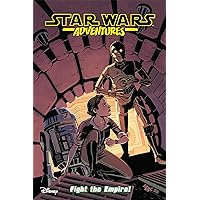 Star Wars Adventures Vol. 9: Fight The Empire! Star Wars Adventures Vol. 9: Fight The Empire! Paperback