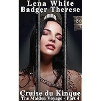 The Maiden Voyage -- Part 4: Cruise du Kinque