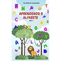 Aprendendo o Alfabeto: Vol.1 (Portuguese Edition) Aprendendo o Alfabeto: Vol.1 (Portuguese Edition) Kindle Paperback