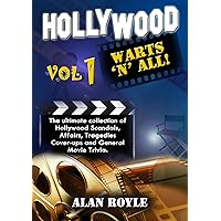 Hollywood Warts 'N' All, Volume 1 Hollywood Warts 'N' All, Volume 1 Kindle