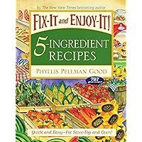Fix-It and Enjoy-It 5-Ingredient Recipes: Quick And Easy--For Stove-Top And Oven! (Fix-It and Enjoy-It!) Fix-It and Enjoy-It 5-Ingredient Recipes: Quick And Easy--For Stove-Top And Oven! (Fix-It and Enjoy-It!) Kindle Paperback Hardcover Plastic Comb