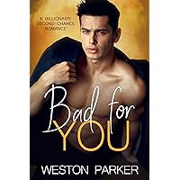 Bad For You Bad For You Kindle Audible Audiobook Paperback