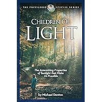 Children of Light (Privileged Species Series) Children of Light (Privileged Species Series) Paperback Kindle
