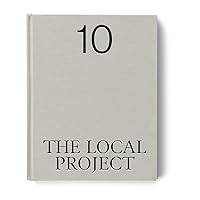 The Local Project: Book 10