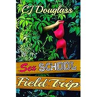 Field Trip (Sex School Book 4) Field Trip (Sex School Book 4) Kindle
