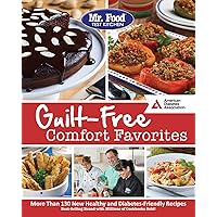 Mr. Food Test Kitchen's Guilt-Free Comfort Favorites