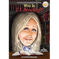 Who is J.K. Rowling? Who is J.K. Rowling? Paperback Kindle Audible Audiobook Library Binding